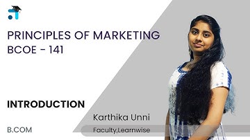 Introduction | Principles of Marketing | BCOE-141 | BCOMG | Kerala