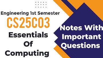 CS25C03|Important questions|Essentials of Computing|Notes with Important Questions|Engineering king|