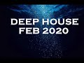 DEEP HOUSE FEB 2020