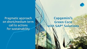 Capgemini’s Green Core with SAP Solutions – SME Insights