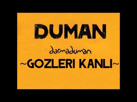 Duman-Gözleri Kanlı(Darmaduman)