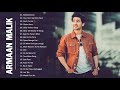 ARMAAN MALIK Latest Bollywood Songs 2021_Best Songs of Armaan malik 2021 Album:Hindi Love Songs 2021