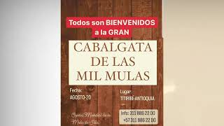 Gran invitación Solo Mulas Titiribí