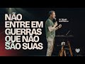 Não entre em guerras que não são suas | Pr. Telmo Martinello | Abba Pai Church