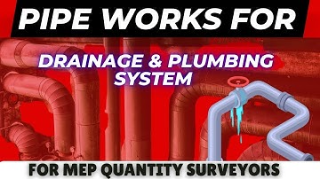 Detail explanation about pipe works & other accessories #mep #quantitysurveying