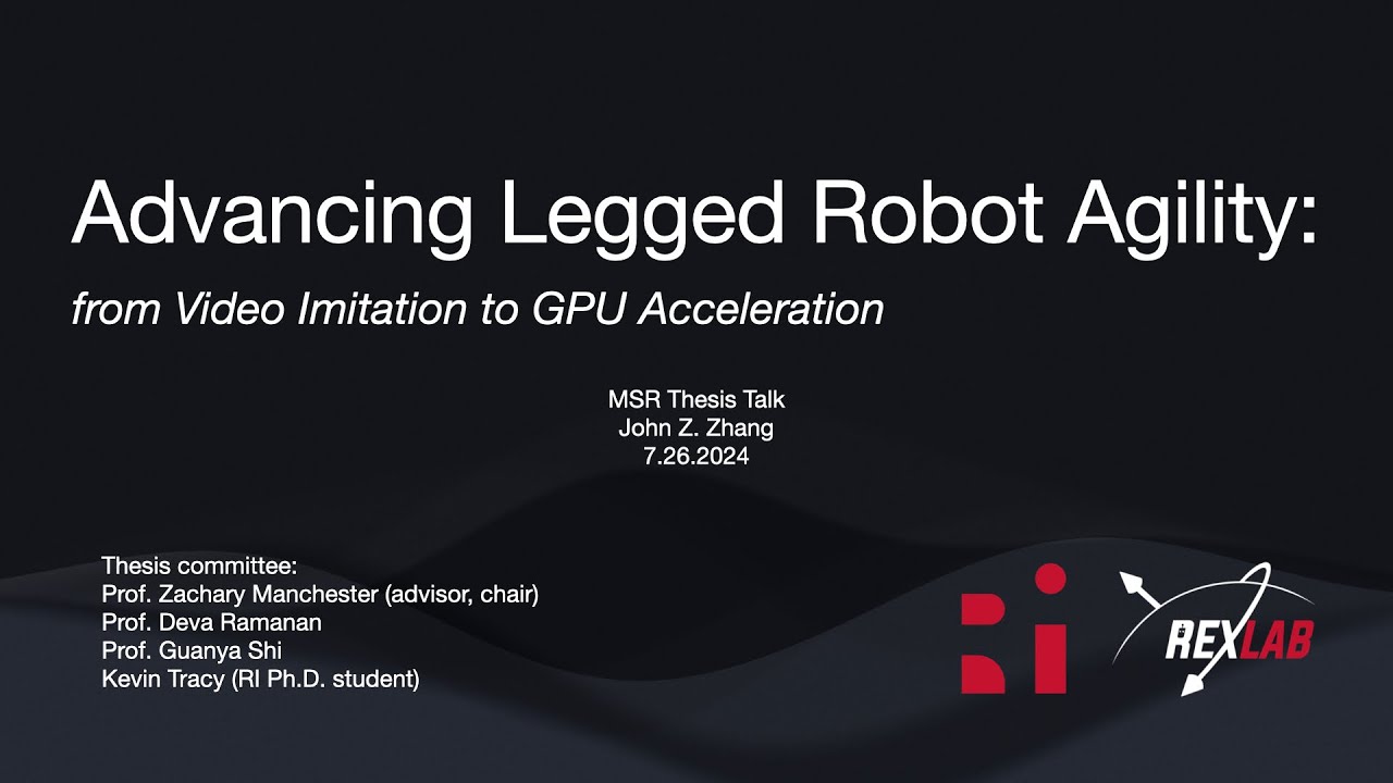 [John Zhang MSR Talk] Advancing Legged Robot Agility: from Video ...