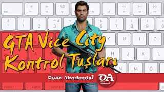 GTA Vice City Kontrol Tuşları / Hangi Tuş Ne işe Yarar - YouTube