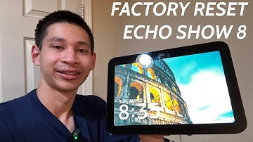 How to Factory Reset a Echo Show 8
