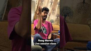 Raag Marwa Live Class Session #shorts #shortsvideo #viral #trending #classical #music