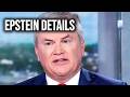 James Comer REVEALS Details As Epstein's Assistant Lists Three Names