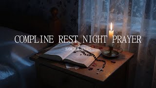 Compline Rest | 1 Hour | Catholic Night Prayer Music