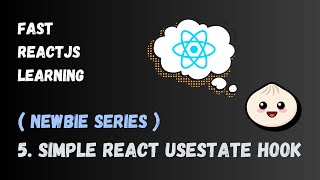 [ReactJS Newbie Series] 5. Simple React UseState Hook