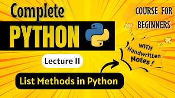 List Methods in Python | Python for Beginners | Lecture 11