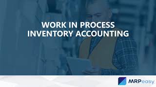 Work in Process Inventory Accounting