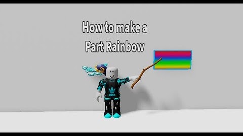 How to make Rainbow Parts Roblox Studio (German)