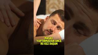 Masaj Yaptırmadan Önce Iki Kez Düşün