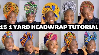 15 Quick & Easy ONE YARD Ankara/ African Print/ Headwrap Tutorial / Short Hair / Turban