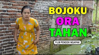 BOJOKU ORA TAHAN - Film Pendek Ngapak Banyumas