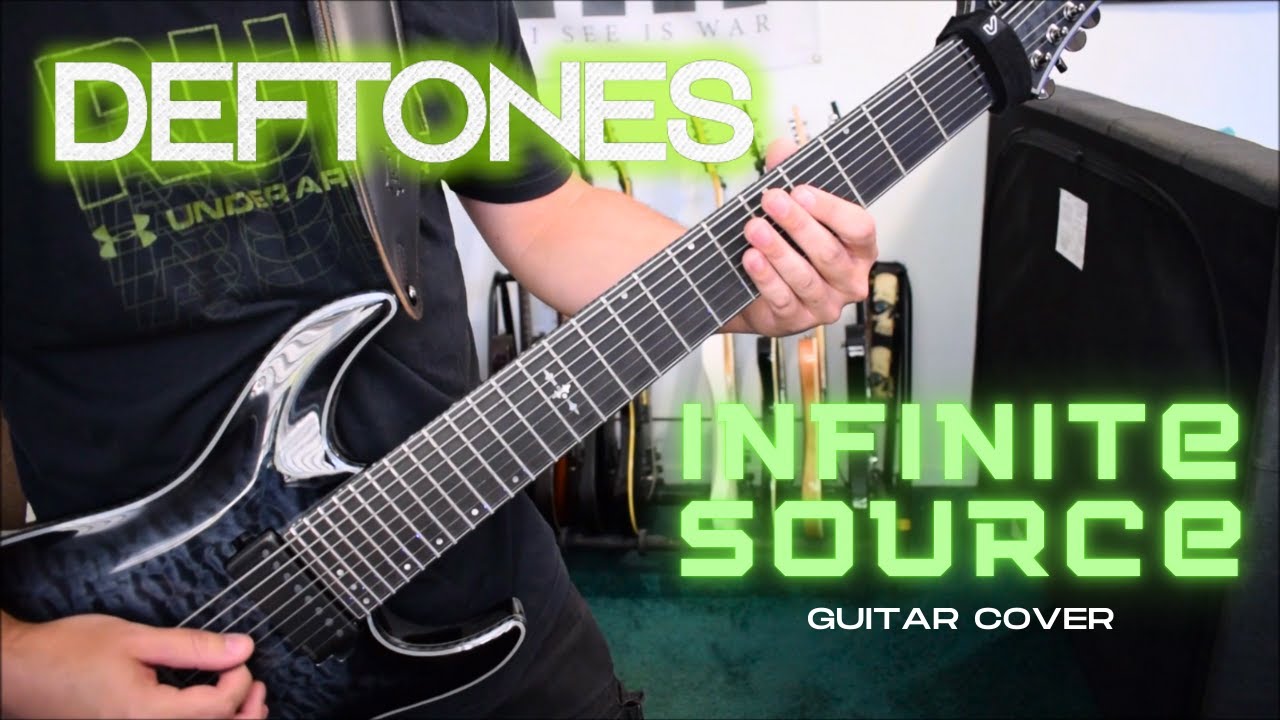 Deftones - Infinite Source (Guitar Cover)