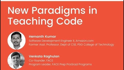 New Paradigms in Teaching Code
