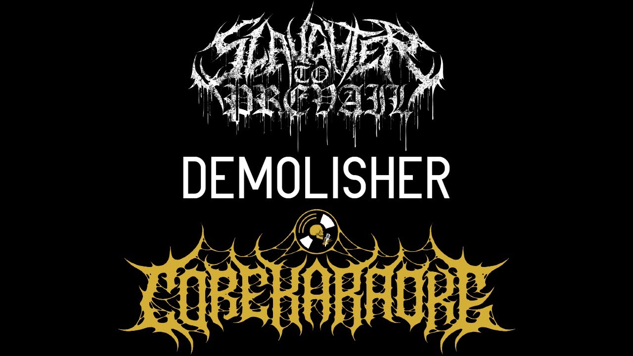 Slaughter to prevail demolisher