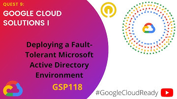 GoogleCloudReady Facilitator program | Quest 9: Google Cloud Solutions I | LAB 4 | GSP118