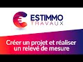 Comment crer un projet et raliser un relev de mesure 