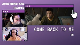 REACTION RM of BTS (방탄소년단) - Come Back To Me