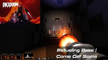 [DN3Doom] HontE Remastered - Map10 | Refueling Base | Come Get Some (GZDoom)