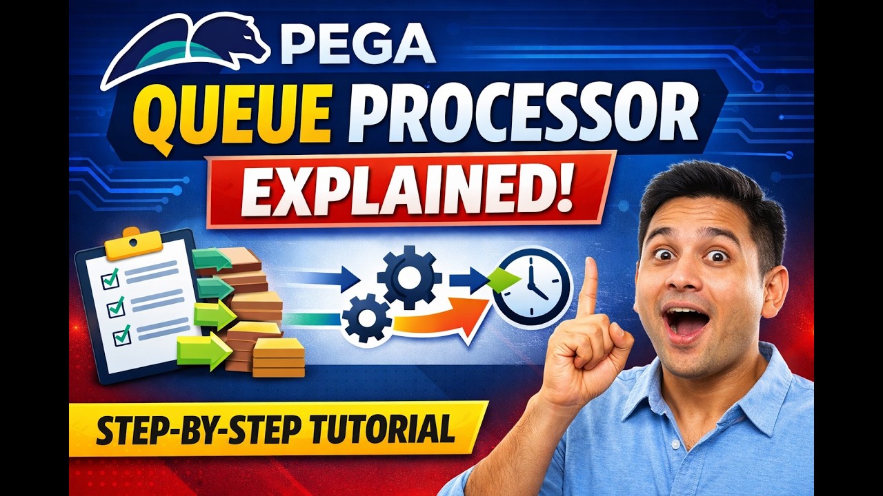 Queue Processor in Pega Step-by-Step | Real-Time Example for Developers ...