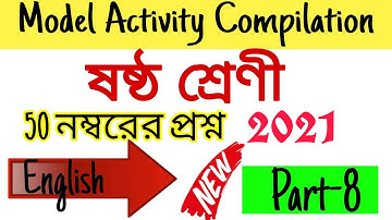 Class 6 Englih Part-8//50 Marks Compilation Task