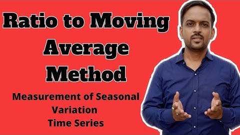 Ratio to Moving Average Method in Hindi |  Seasonal Variation | Time Series