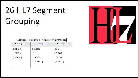 26 HL7 Segment Grouping , Solving examples