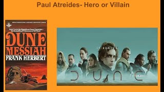 Dune- Is Paul a Hero or Villain? The debate that shows the brilliance of Frank Herbert