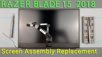 Razer Blade 15 Advanced (2018) Screen assembly replacement | Step-by-step DIY Tutorial