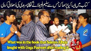 What was in the book that Saleeim Albela fought with Goga Pasroori after reading it