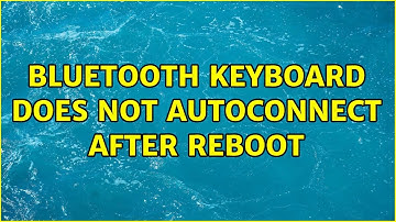 Ubuntu: Bluetooth keyboard does not autoconnect after reboot