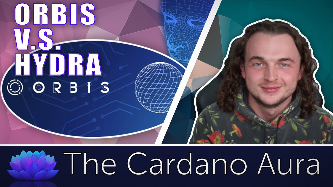 Layer 2 vs Side Chain Orbis vs Hydra | Orbis | The Cardano Aura Podcast