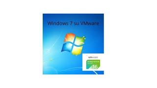 Come installare windows 7 su VMware.