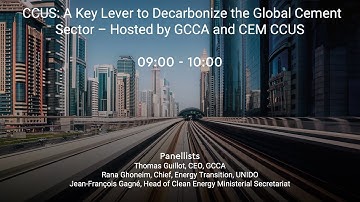 GCCA at COP28 - CCUS: A Key Lever to Decarbonize the Global Cement Sector