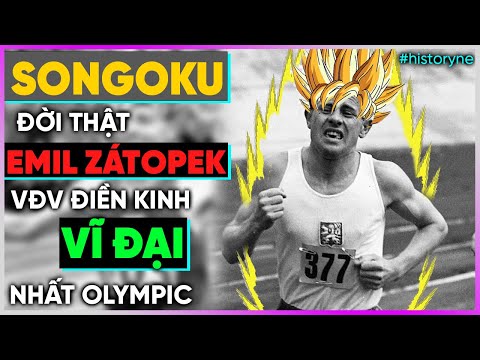 Songoku đời thật - Emil Zatopek, vđv điền kinh Vĩ Đại nhất Olympic [Dưa Leo DBTT]