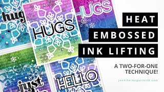 Heat Embossed Ink Lifting [2-for-1 Backgrounds!]