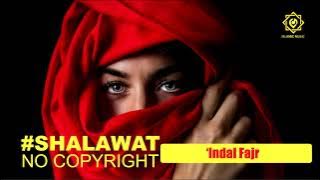 Shalawat No Copyright - 'Indal Fajr
