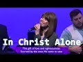 In Christ Alone (with Lyrics) Keith and Kristyn Getty from Ireland / Live Praise and Worship !