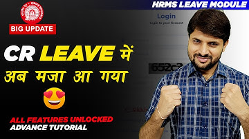 अब CR Apply करने में मजा आ जायेगा👌 | Apply CR with CL and LAP in HRMS | Ravi Jorwal