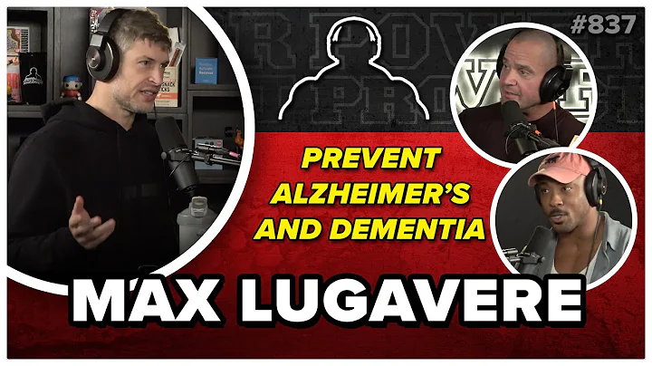 Max Lugavere - Nutritional Habits to PREVENT Alzhe...