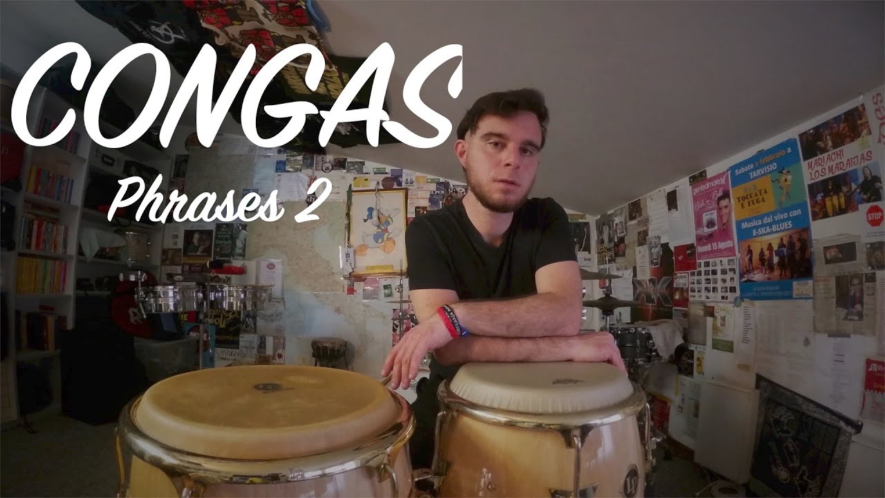 Congas Phrases _ part 2 YouTube