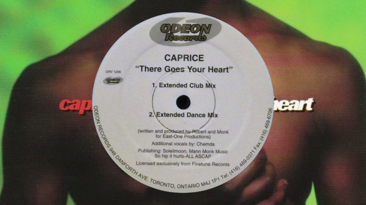 Caprice - There's Goes Your Heart (Extended Dance Mix)
