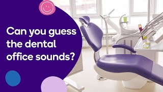 Can you guess the sounds at my dental office? screenshot 5