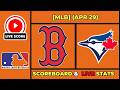 🔴 Boston Red Sox vs Toronto Blue Jays LIVE | MLB | April 29, 2026 | Live SCOREBOARD EN VIVO